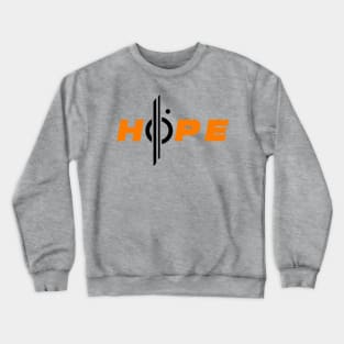 Hope / CSL Crewneck Sweatshirt